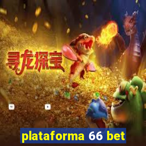 plataforma 66 bet